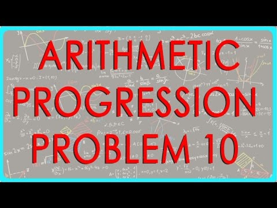 Mathematics   Arithmetic Progression   Problem 10