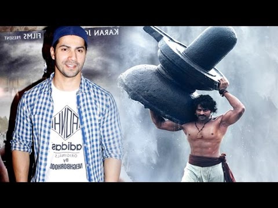'Baahubali' Destroys Box Office Records | Varun Dhawan