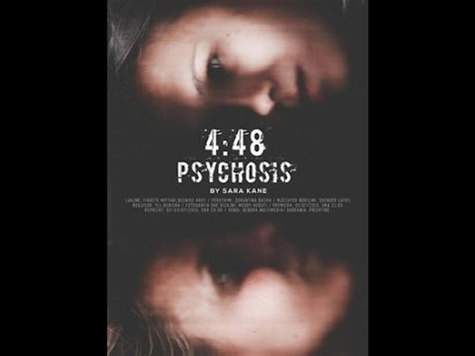4:48 PSYCHOSIS - bySara Kane