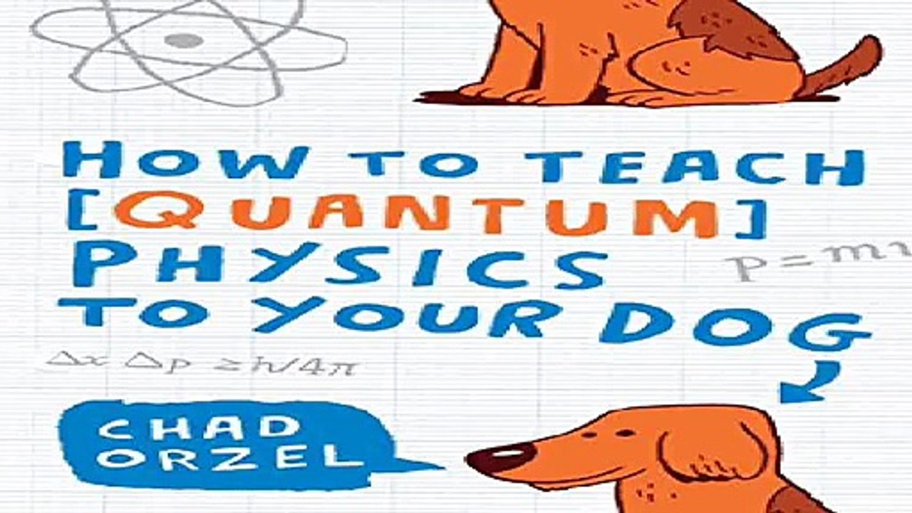 Download How to Teach Quantum Physics to Your Dog Pdf