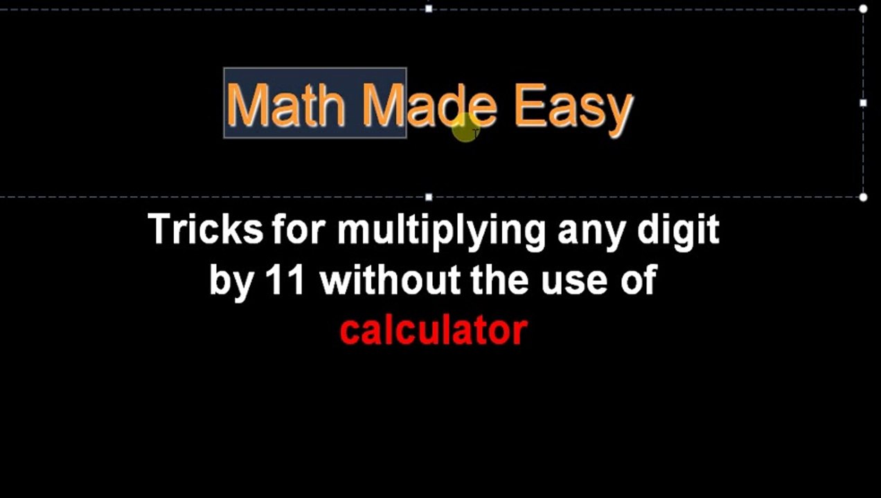MATH Hacks- Multiplication by 11 without calculator
