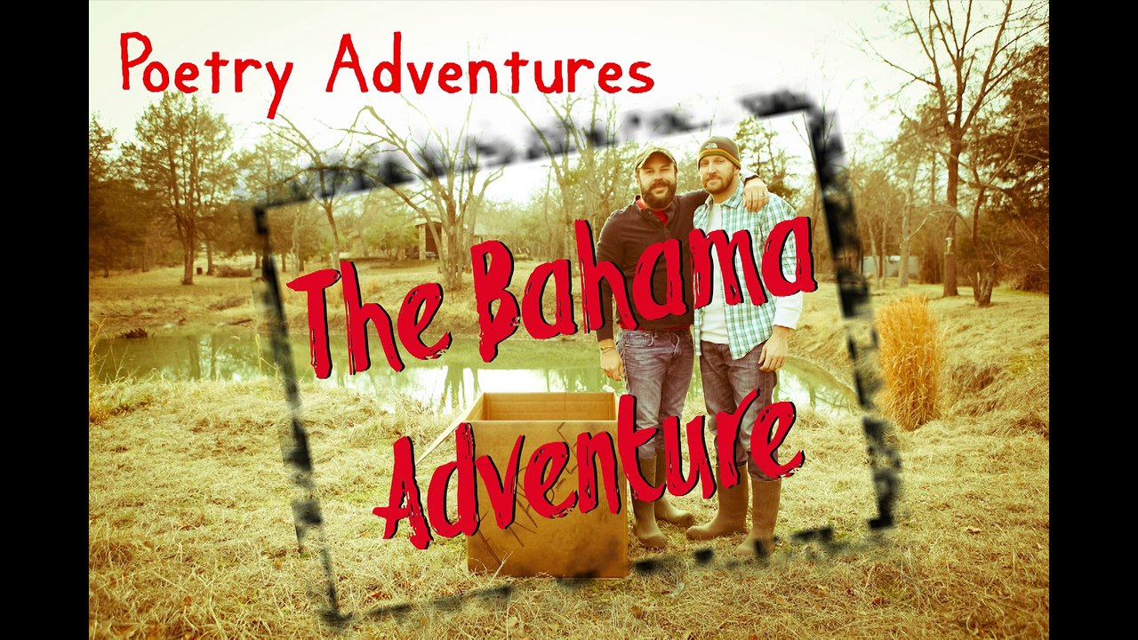 Poetry Adventures: The Bahama Adventure