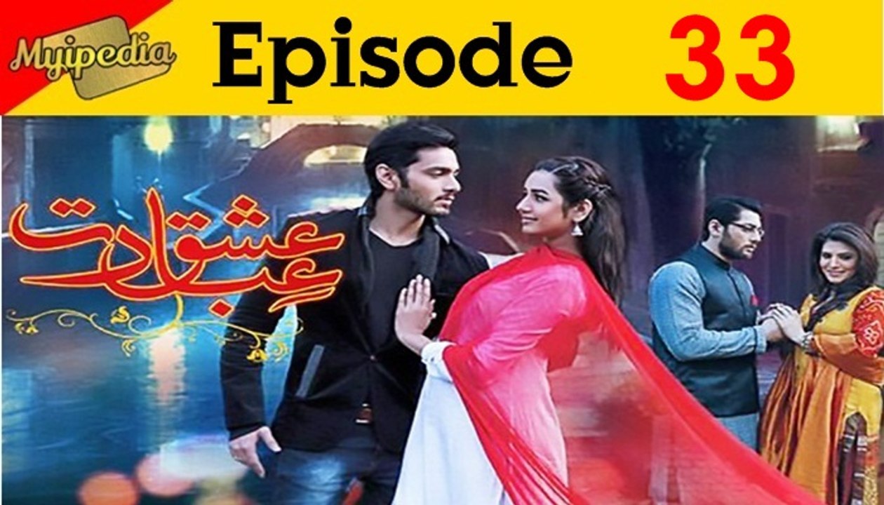Ishq Ibadat Episode 33 Full