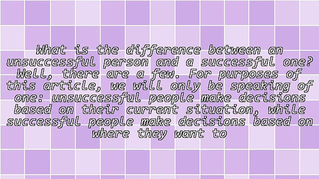 The Difference Between Successful People and Unsuccessful Ones