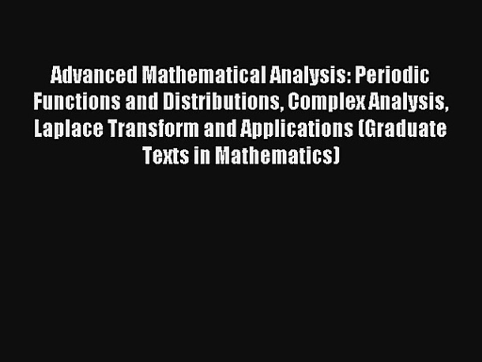 AudioBook Advanced Mathematical Analysis: Periodic Functions and Distributions Complex Analysis