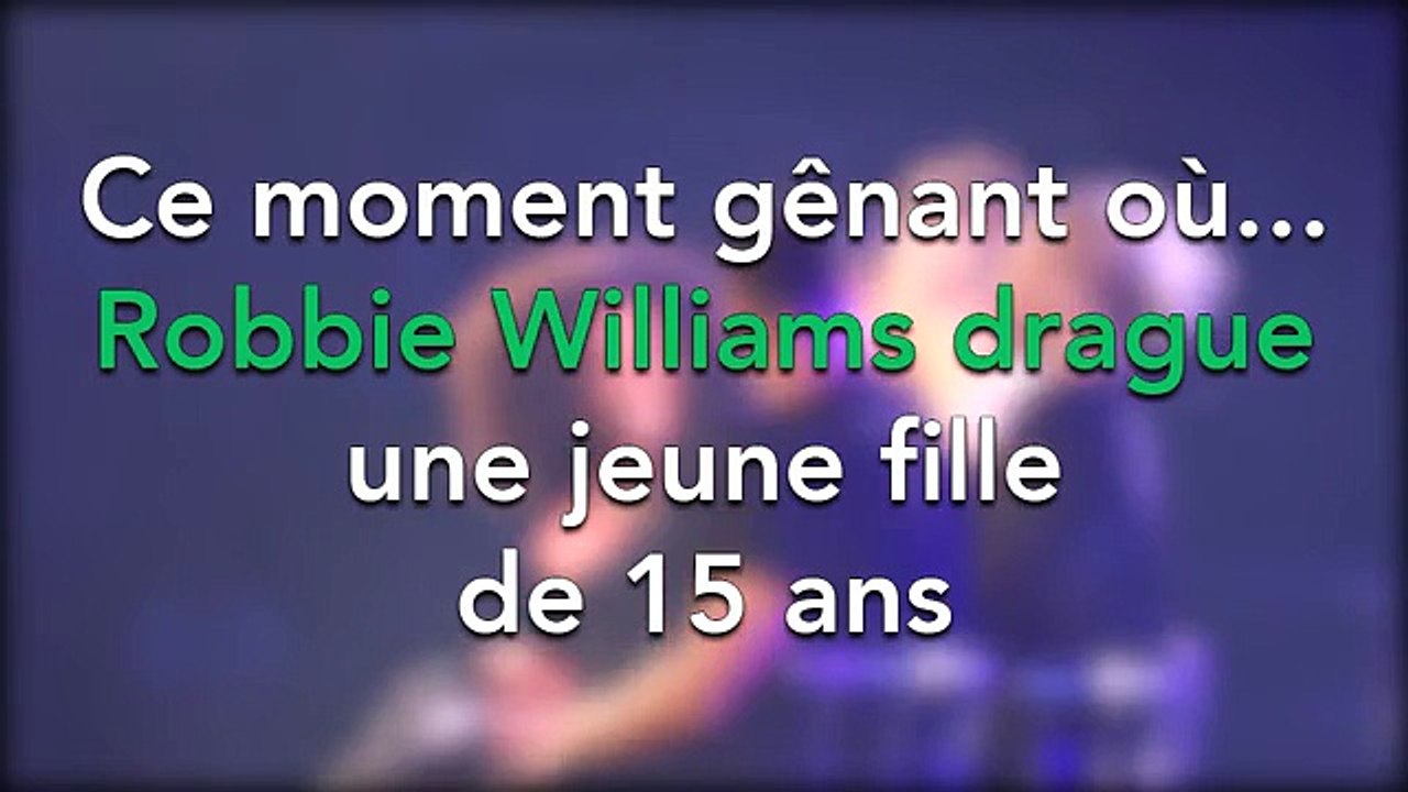 Ce moment gênant où Robbie Williams drague une ado