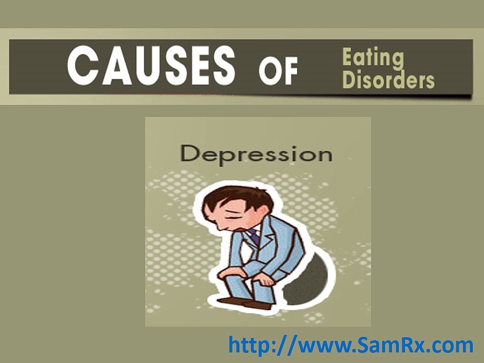 Eating Disorders – Types and Causes