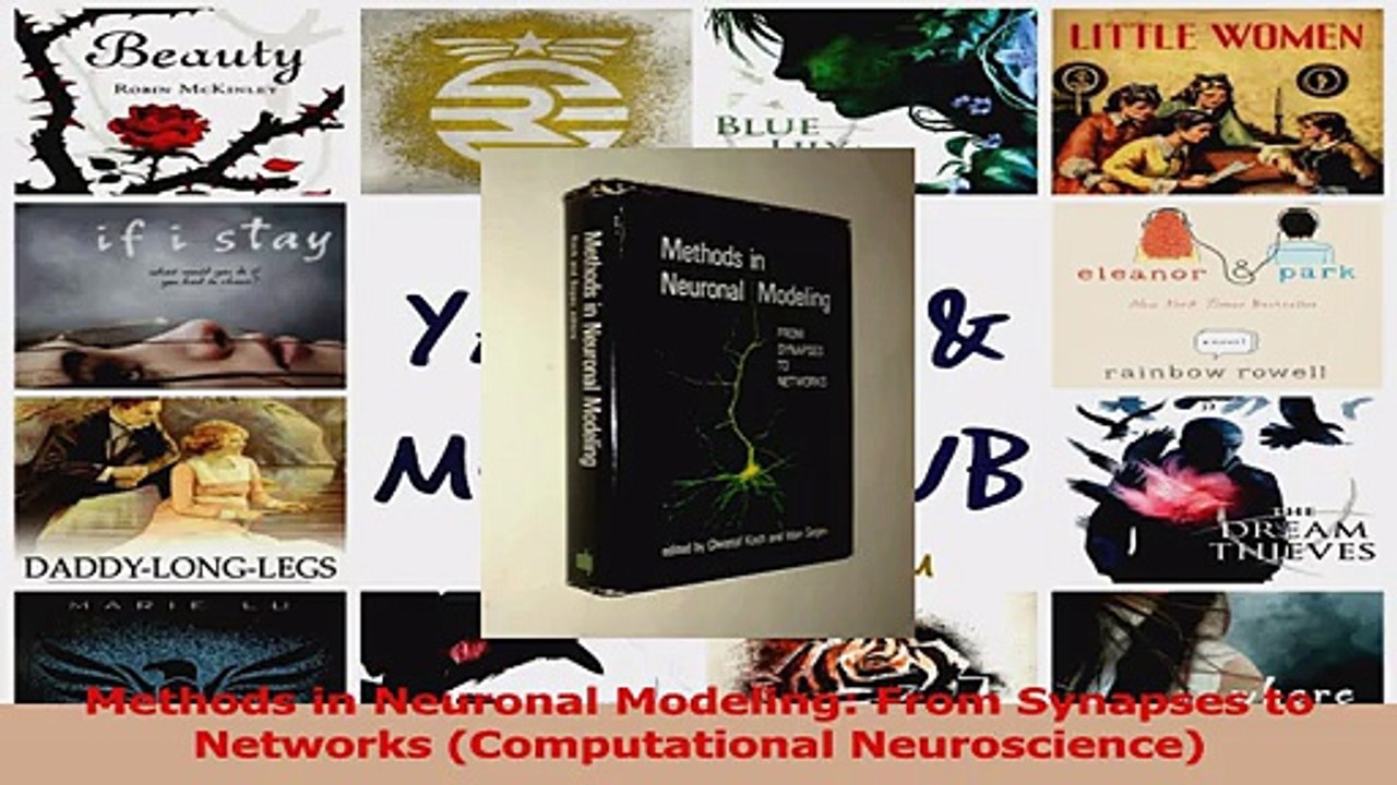 Read  Methods in Neuronal Modeling From Synapses to Networks Computational Neuroscience Ebook Online