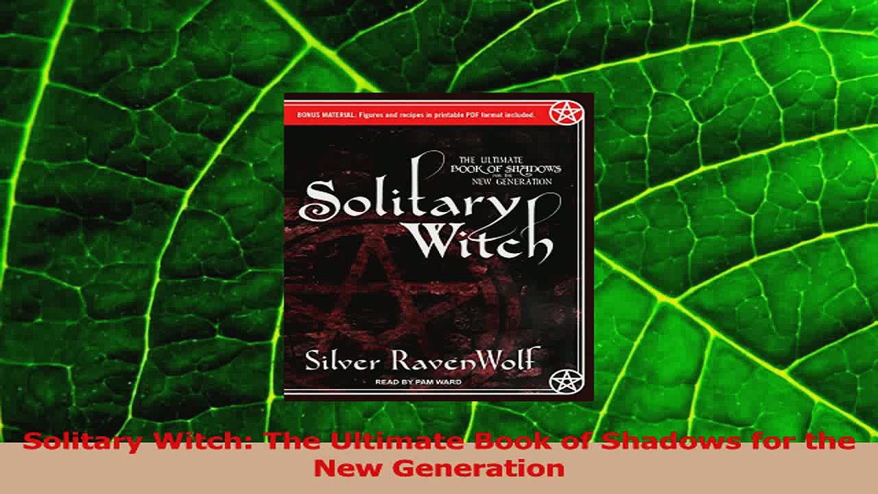 PDF Download  Solitary Witch The Ultimate Book of Shadows for the New Generation PDF Full Ebook