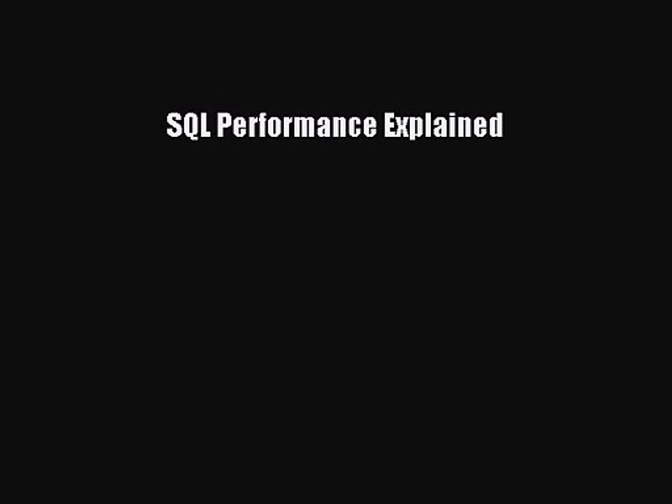SQL Performance Explained [PDF] Full Ebook