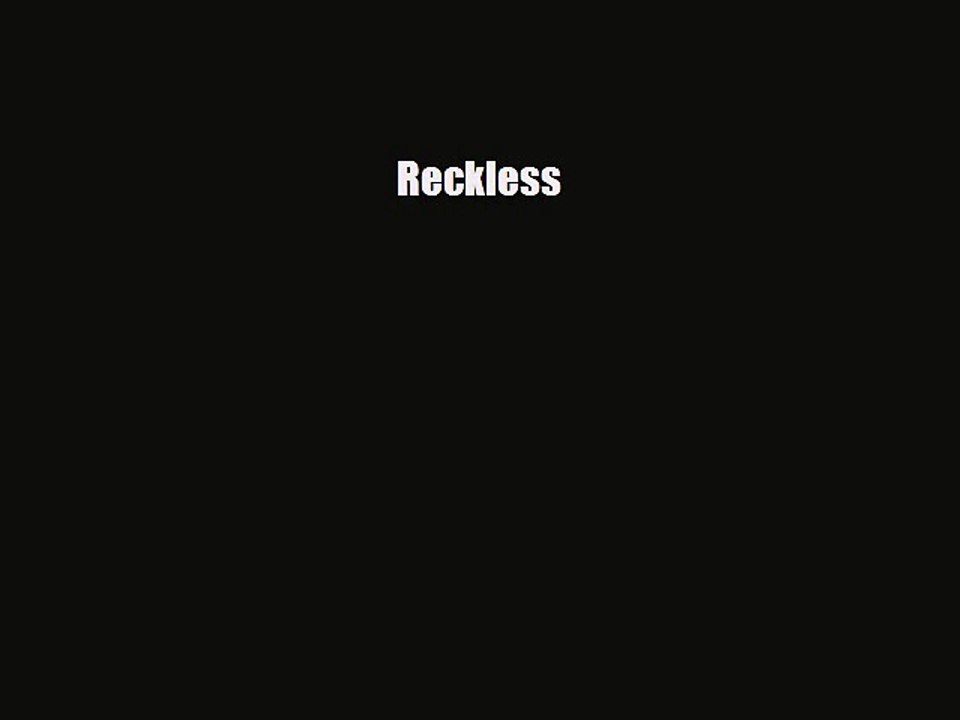 [PDF Download] Reckless [PDF] Online