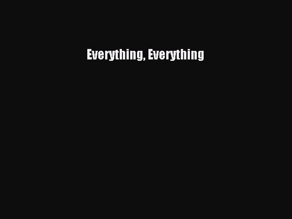 (PDF Download) Everything Everything PDF