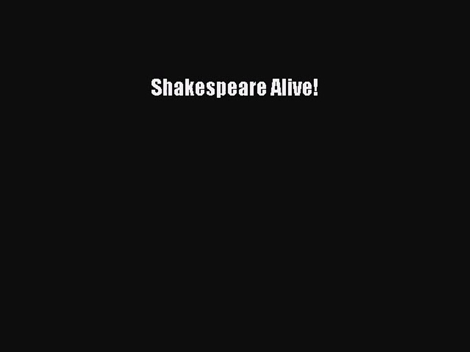(PDF Download) Shakespeare Alive! PDF