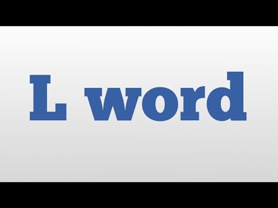 L word meaning and pronunciation
