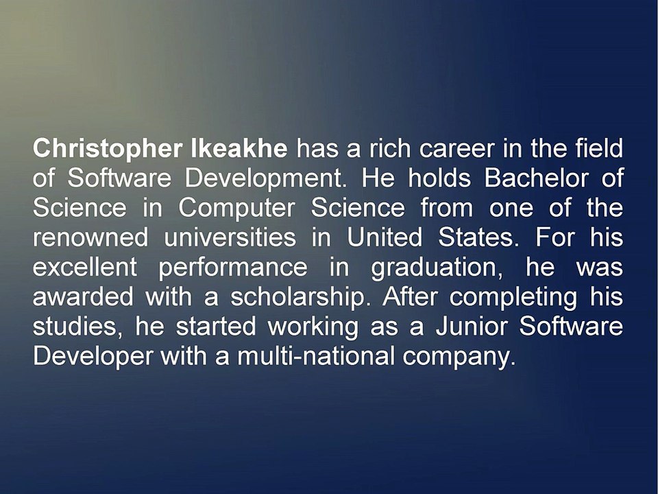 Christopher Ikeakhe is a Skilled Software Developer