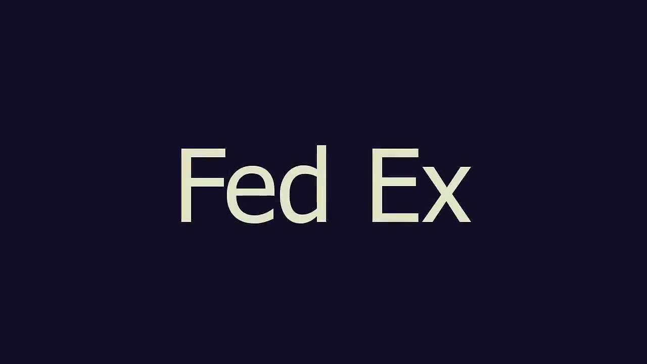Fed Ex meaning and pronunciation