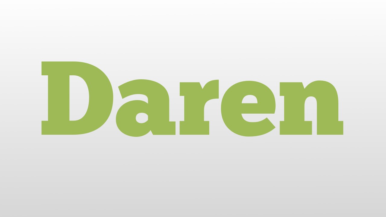Daren meaning and pronunciation