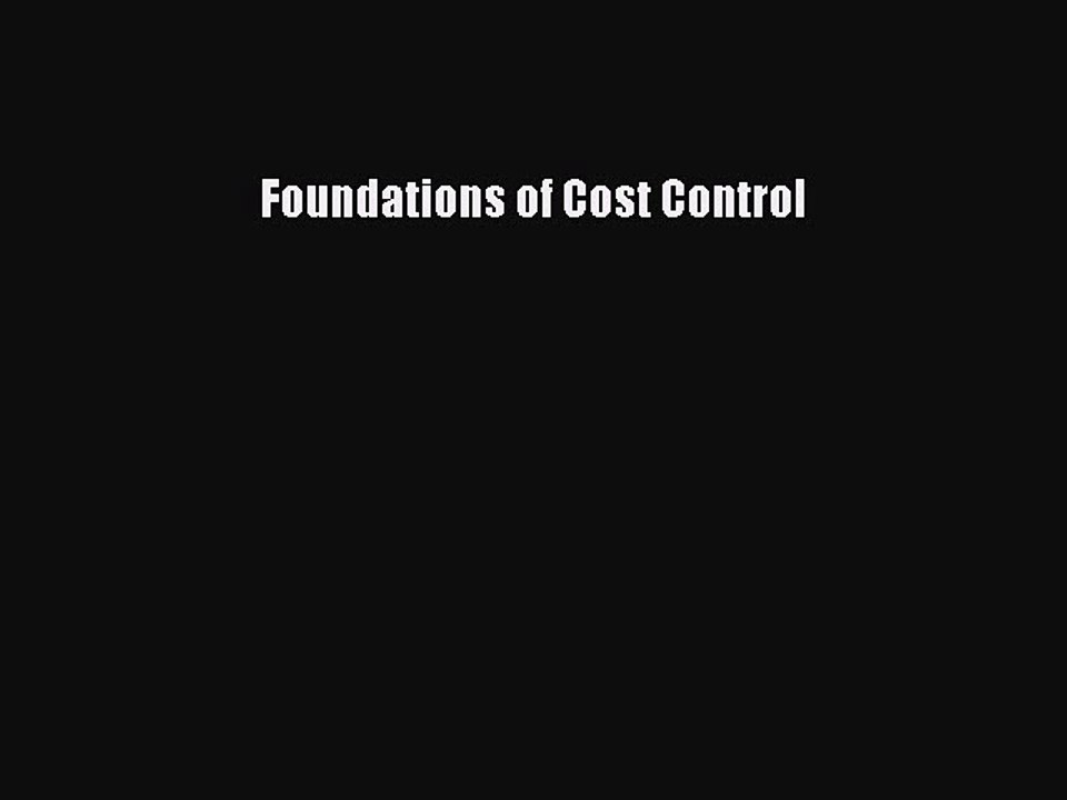 Foundations of Cost Control - PDF Download