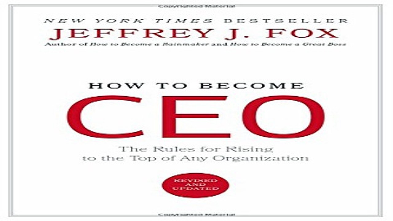 Read How to Become CEO  The Rules for Rising to the Top of Any Organization Ebook pdf download