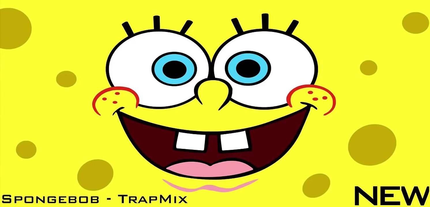 SpongeBob--Remix [Trap Remix]