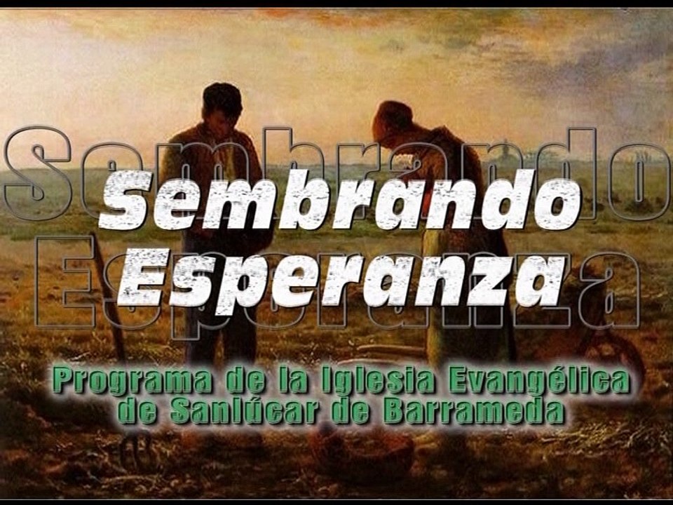 Sembrando Esperanza - ¿Que tengo que hacer para ser salvo? - Juan Aroca - 27.02.2016