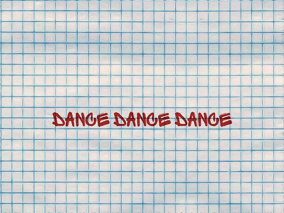 Dance dance dance