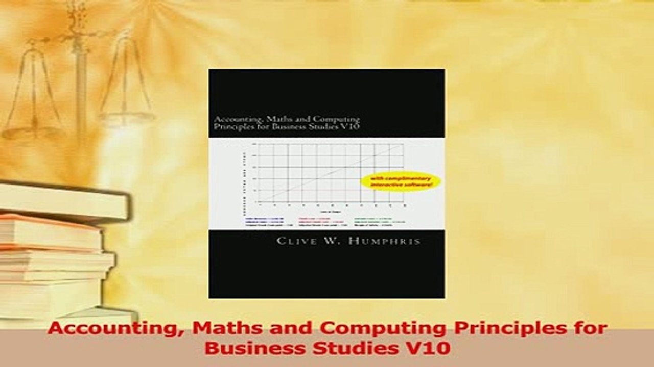 Download  Accounting Maths and Computing Principles for Business Studies V10 PDF Online