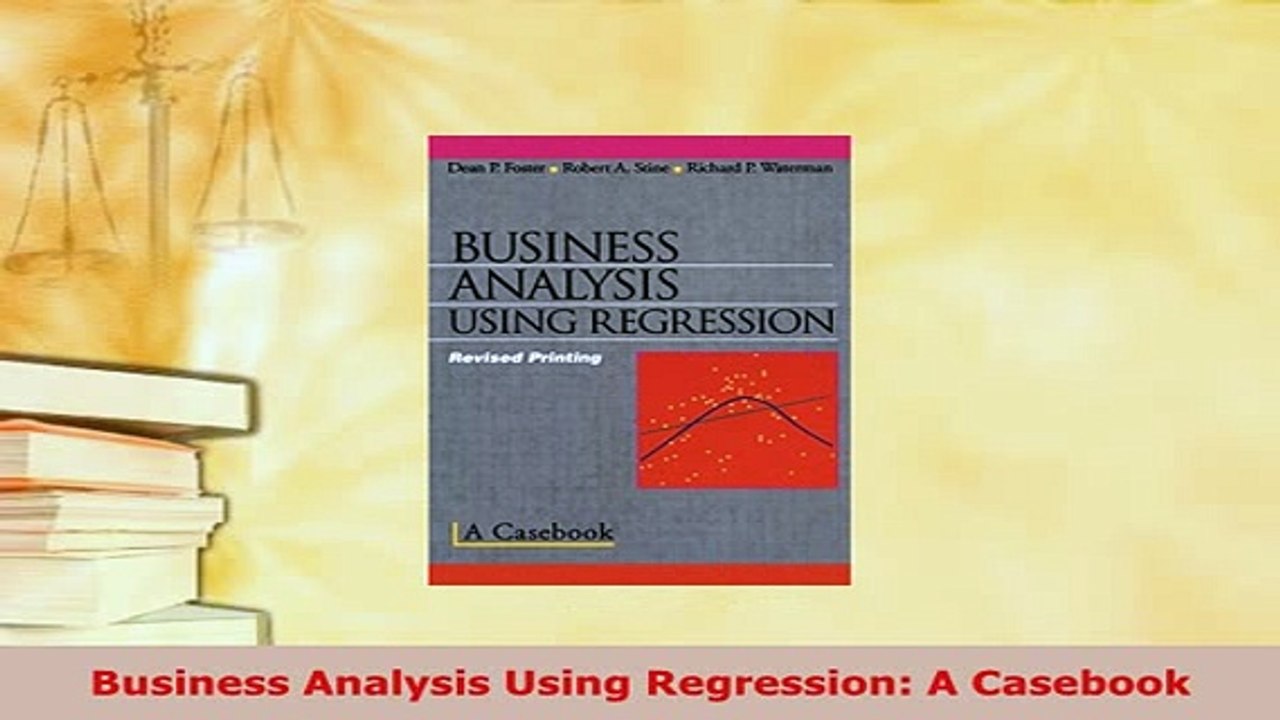 PDF  Business Analysis Using Regression A Casebook  EBook