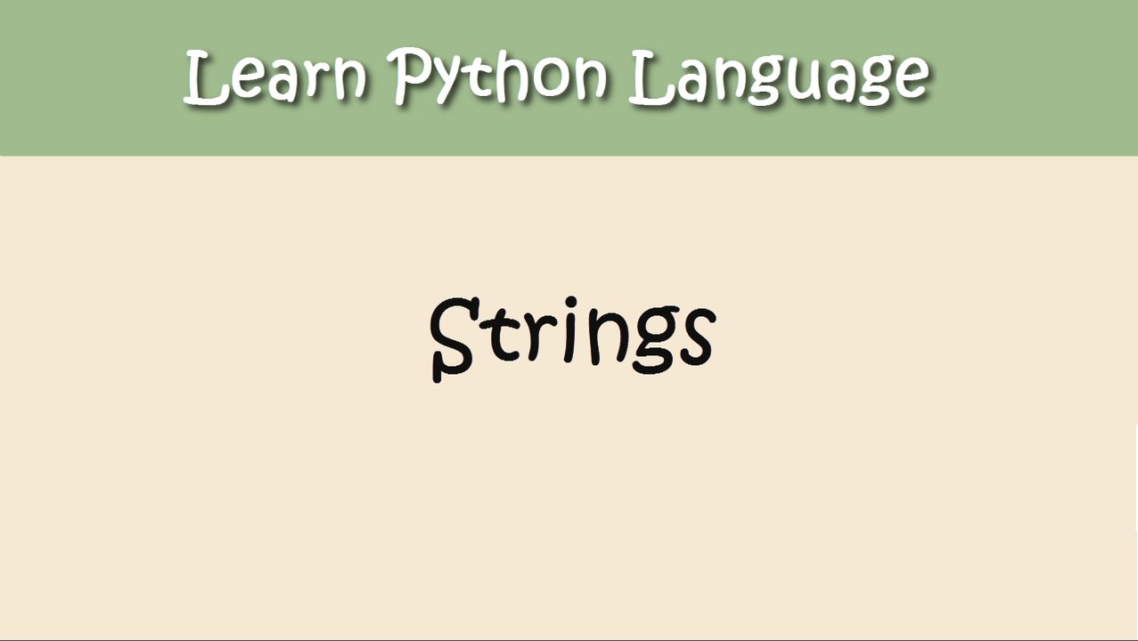 Python Tutorial - Chapter 4. Strings