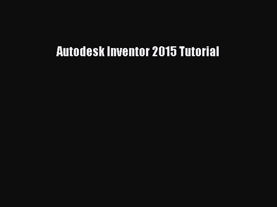 Download Autodesk Inventor 2015 Tutorial PDF Free