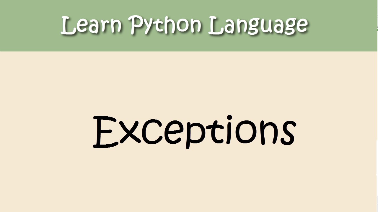 Python Tutorial  - Chapter 16. Exceptions