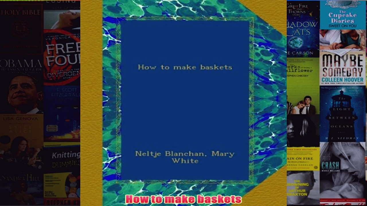 Download PDF  How to make baskets FULL FREE