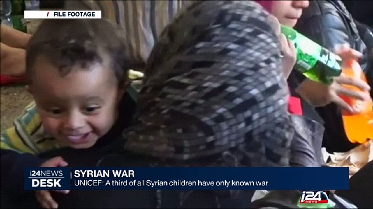 UNICEF : a third of Syrian children have only known war