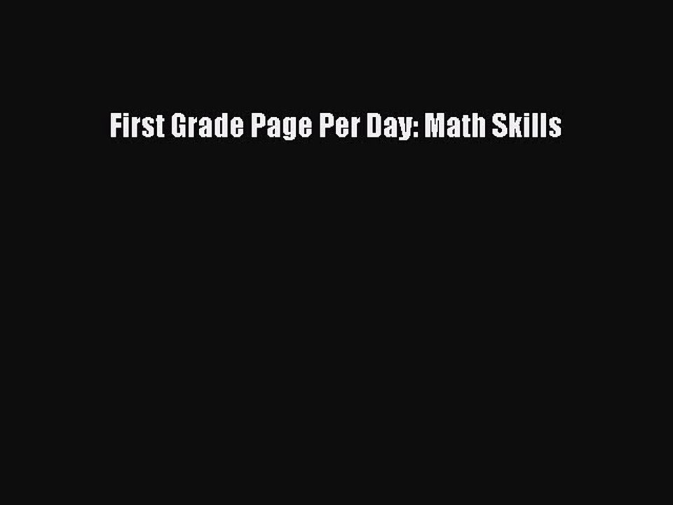 Read First Grade Page Per Day: Math Skills Ebook Free