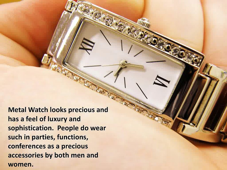 Types of Metal Watches in Today's Fashion