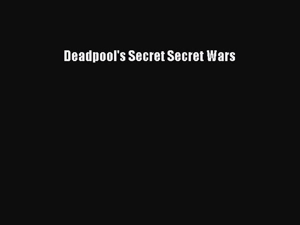 PDF Deadpool's Secret Secret Wars EBook