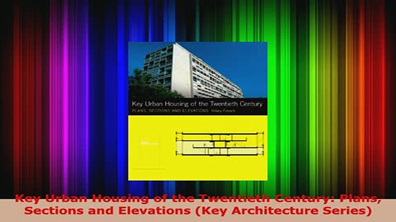 PDF  Key Urban Housing of the Twentieth Century Plans Sections and Elevations Key PDF Full Ebook