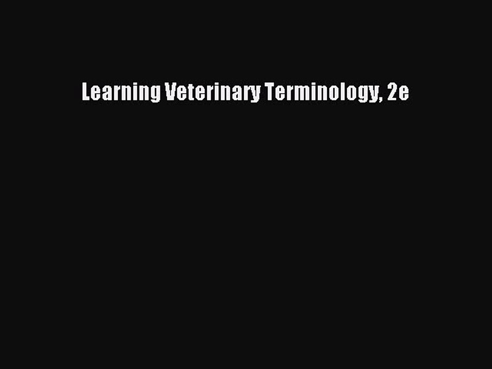 Download Learning Veterinary Terminology 2e  EBook