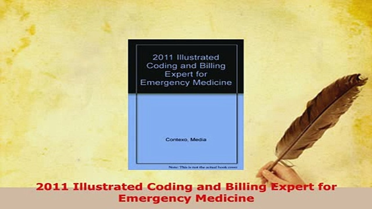 Download  2011 Illustrated Coding and Billing Expert for Emergency Medicine Free Books