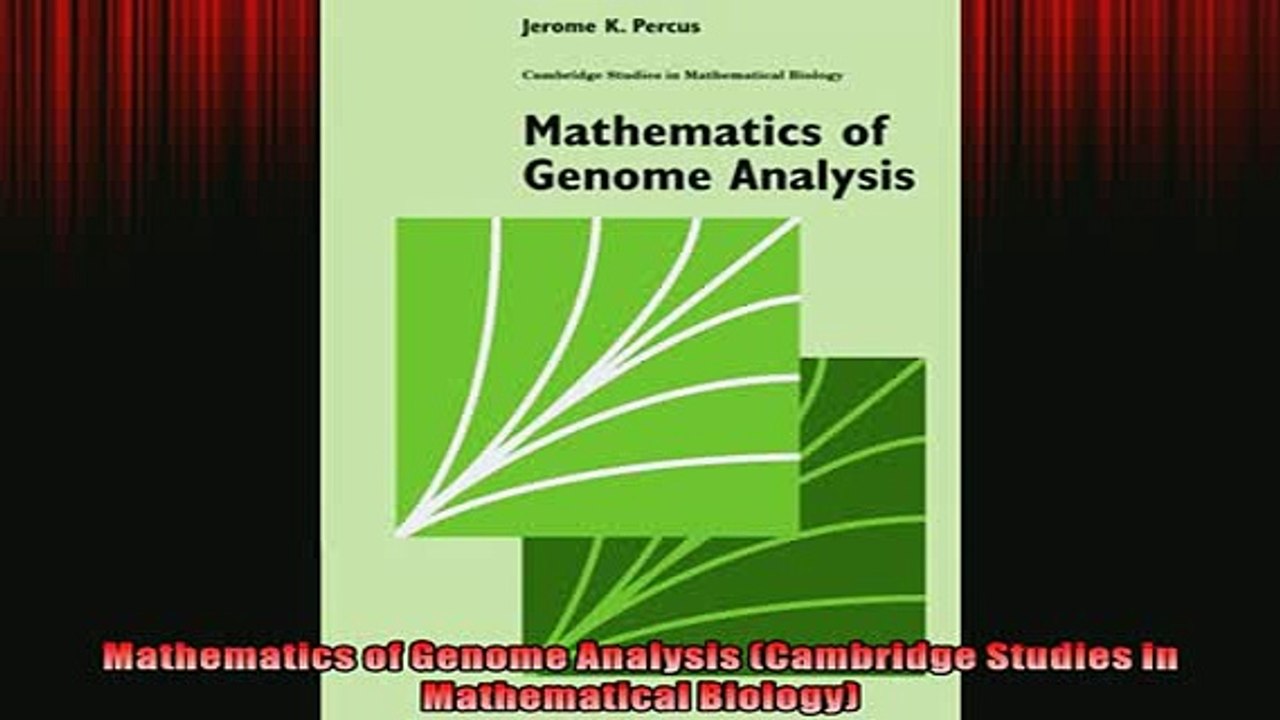 READ book  Mathematics of Genome Analysis Cambridge Studies in Mathematical Biology  FREE BOOOK ONLINE