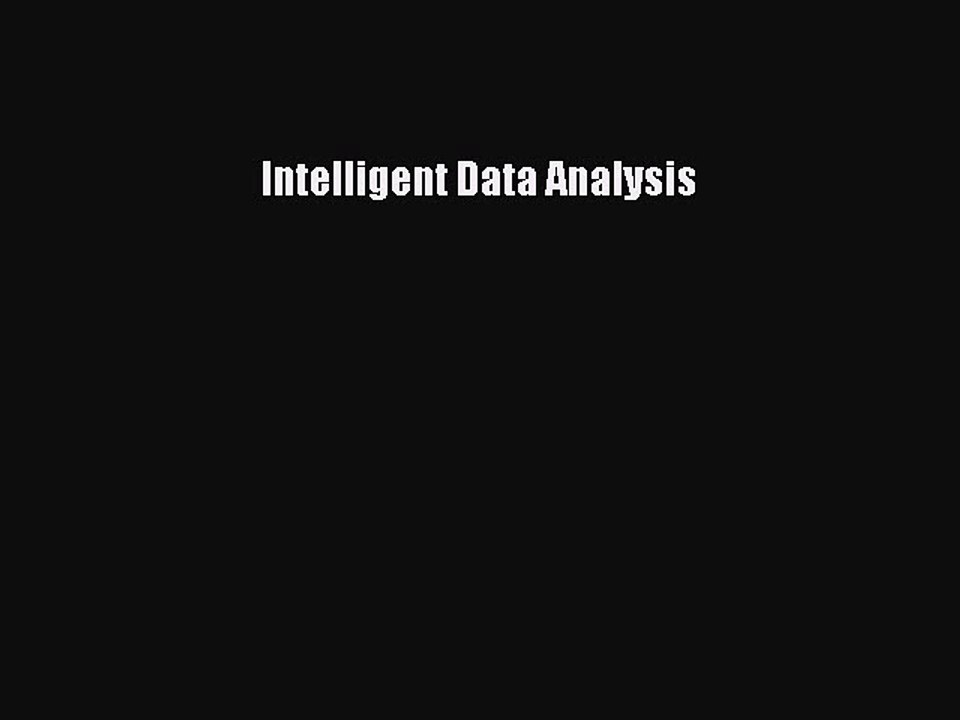Read Intelligent Data Analysis Ebook Free