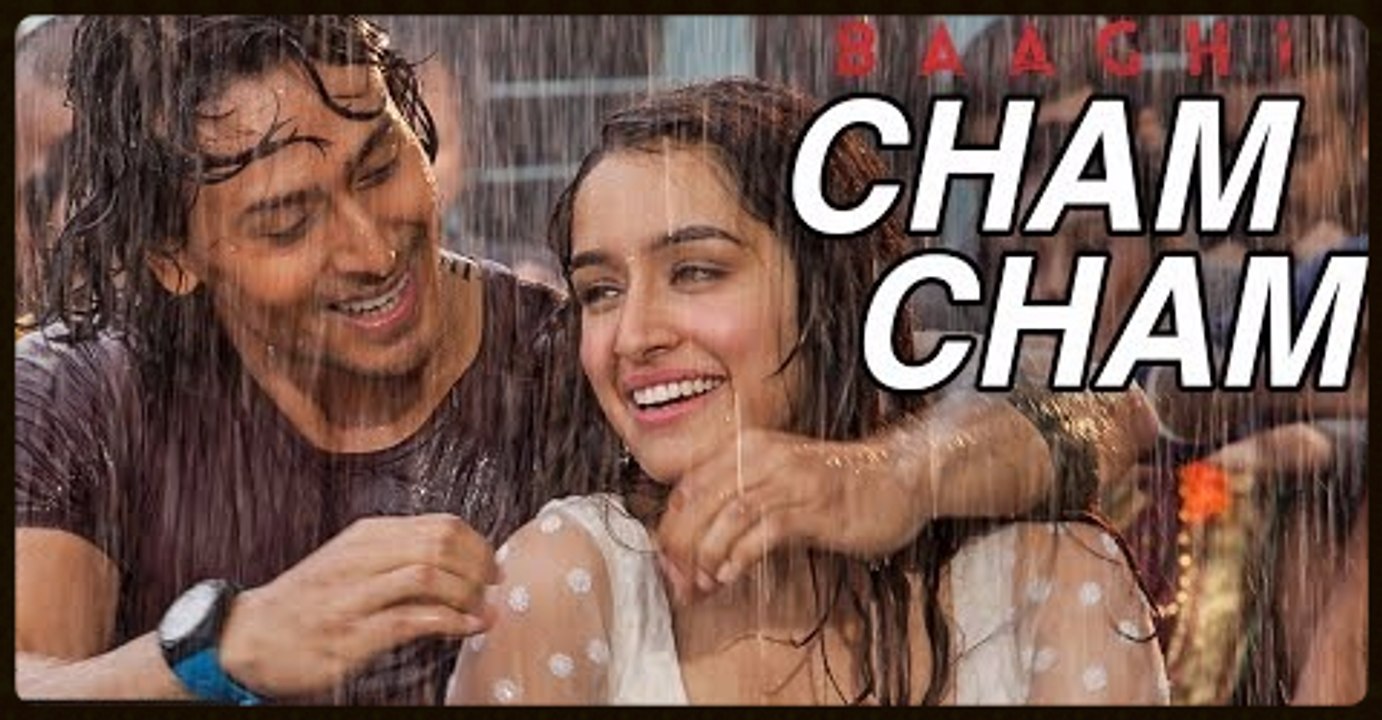 Cham Cham Video  BAAGHI - Tiger Shroff, shraddha kapoor