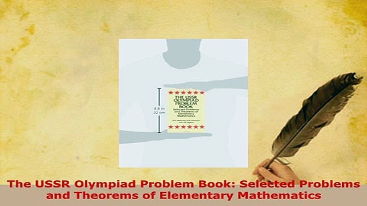 PDF  The USSR Olympiad Problem Book Selected Problems and Theorems of Elementary Mathematics Download Online