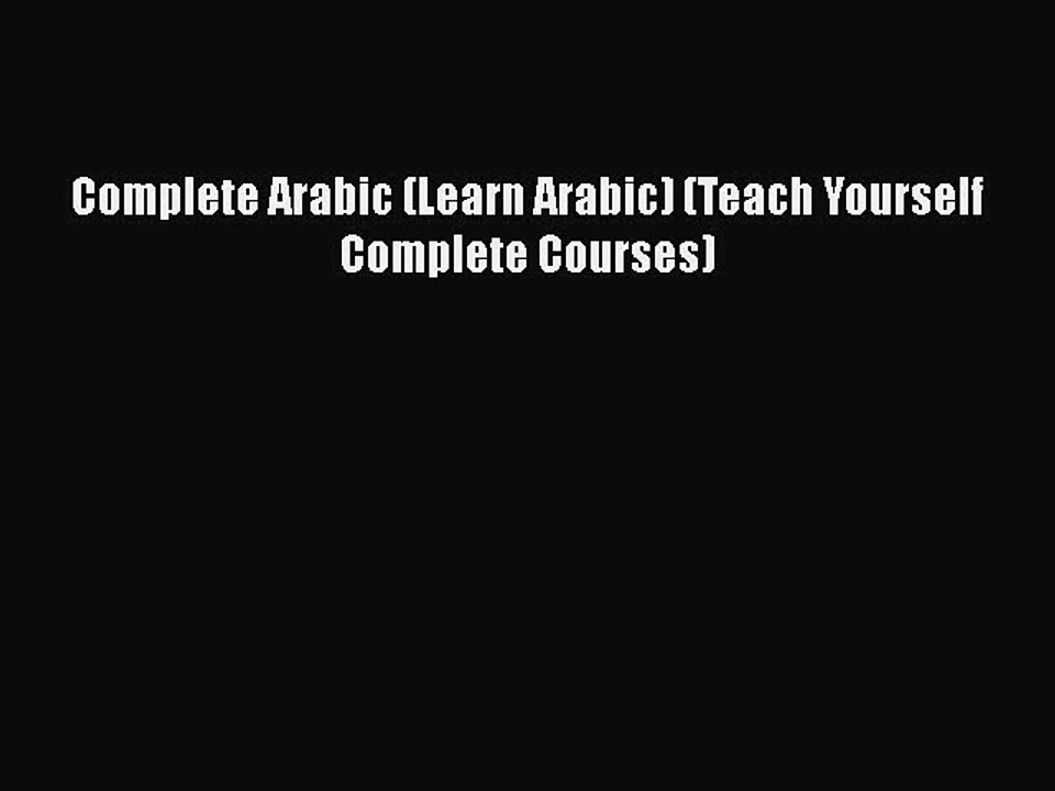 Download Complete Arabic (Learn Arabic) (Teach Yourself Complete Courses)  EBook