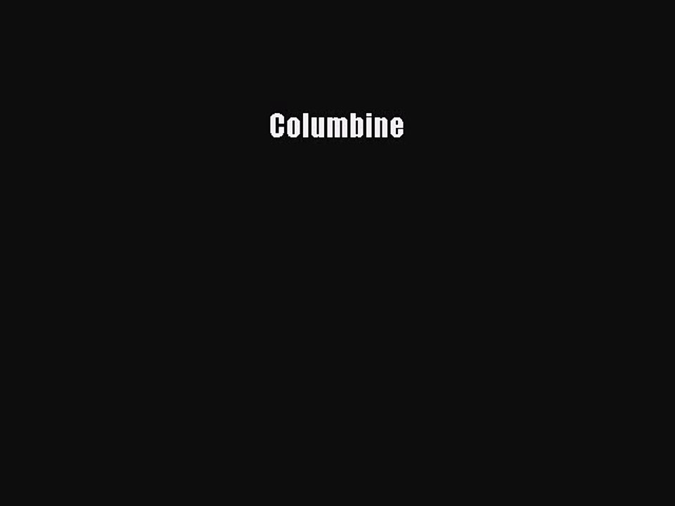 Columbine: A Deep Dive into the Tragedy 📖
