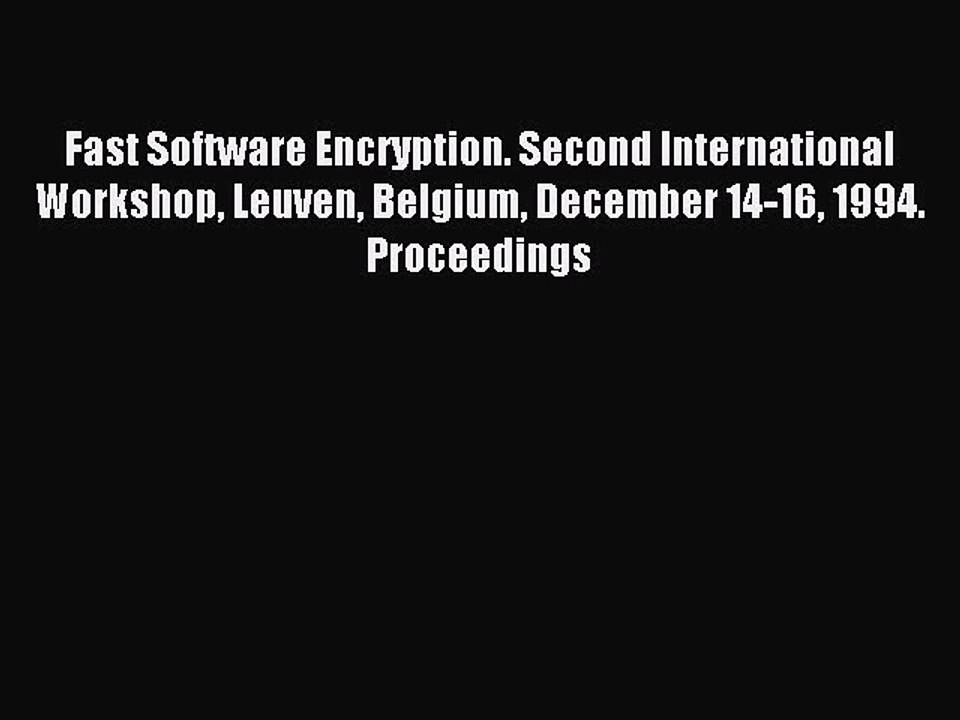 Fast Software Encryption: Proceedings of the Second International Workshop