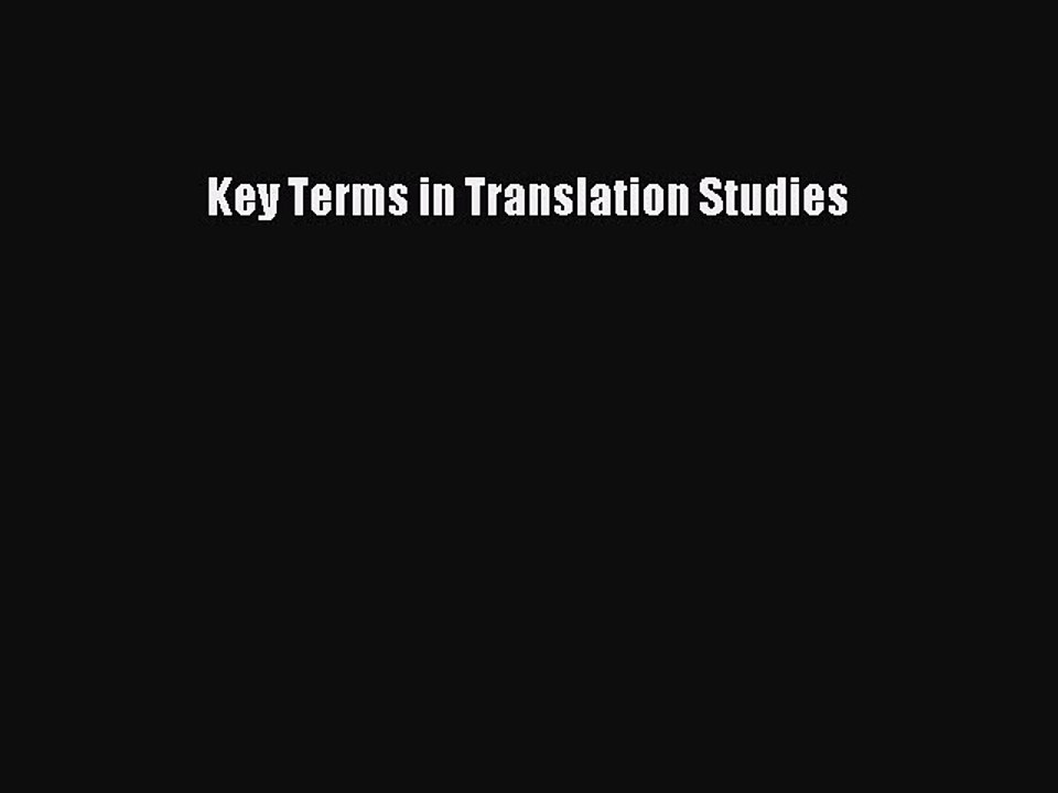 Read Key Terms in Translation Studies Ebook Online