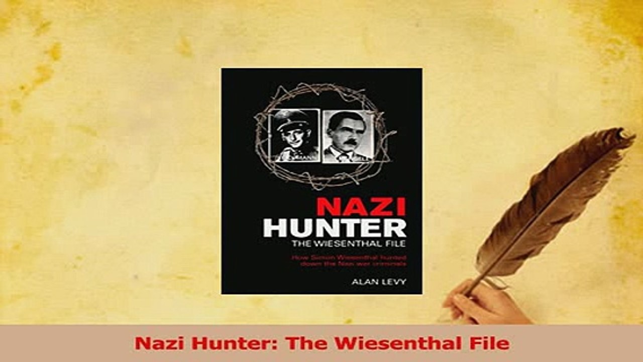 PDF  Nazi Hunter The Wiesenthal File Download Online