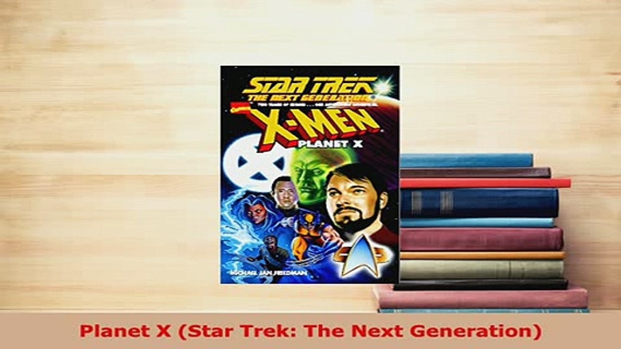PDF  Planet X Star Trek The Next Generation  Read Online