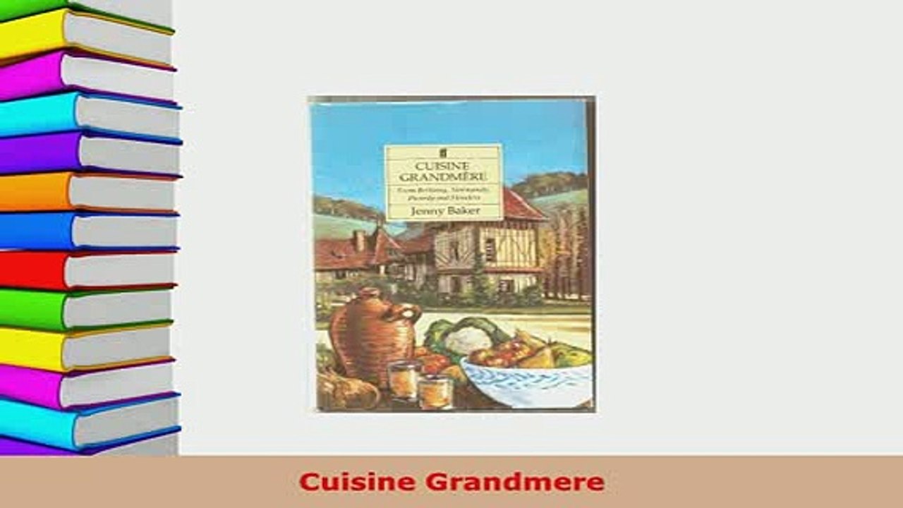 PDF  Cuisine Grandmere PDF Online